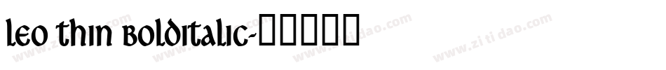Leo Thin BoldItalic字体转换